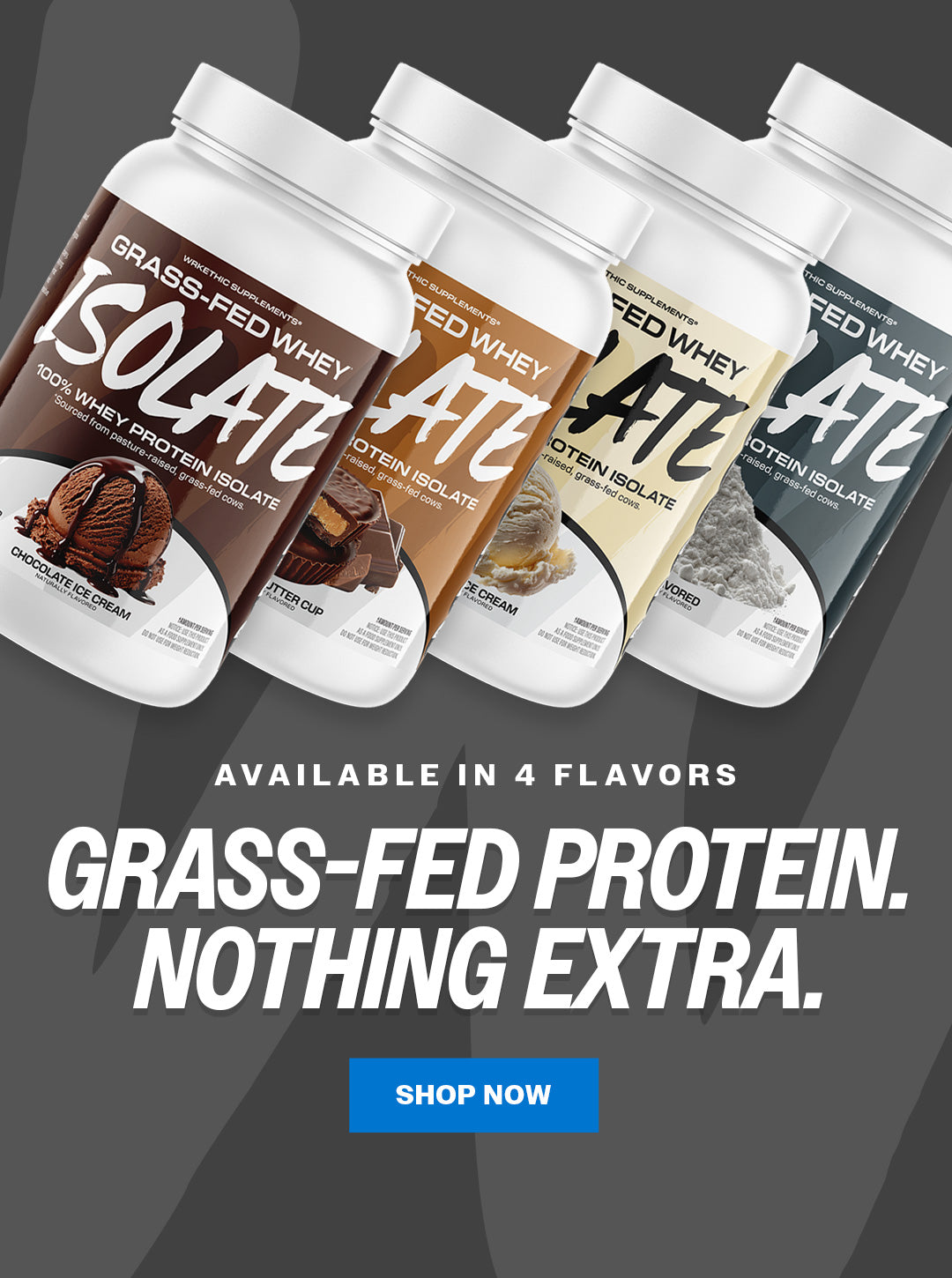 WRKETHIC Grass-Fed Whey Protein Isolate